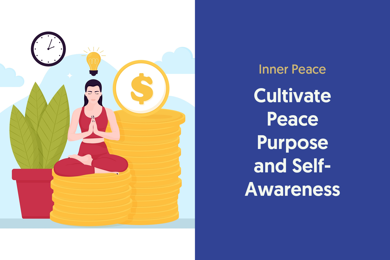Inner Wealth: Cultivating Peace, Purpose and Self Awareness