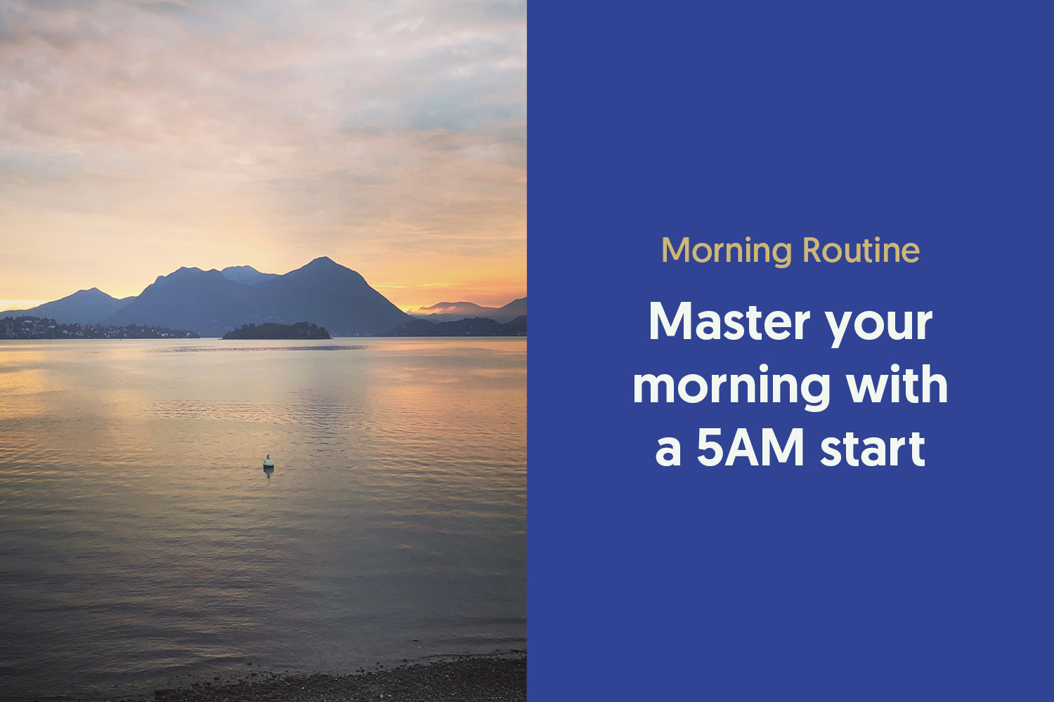 Mastering Your Morning: The Power of a 5AM Start