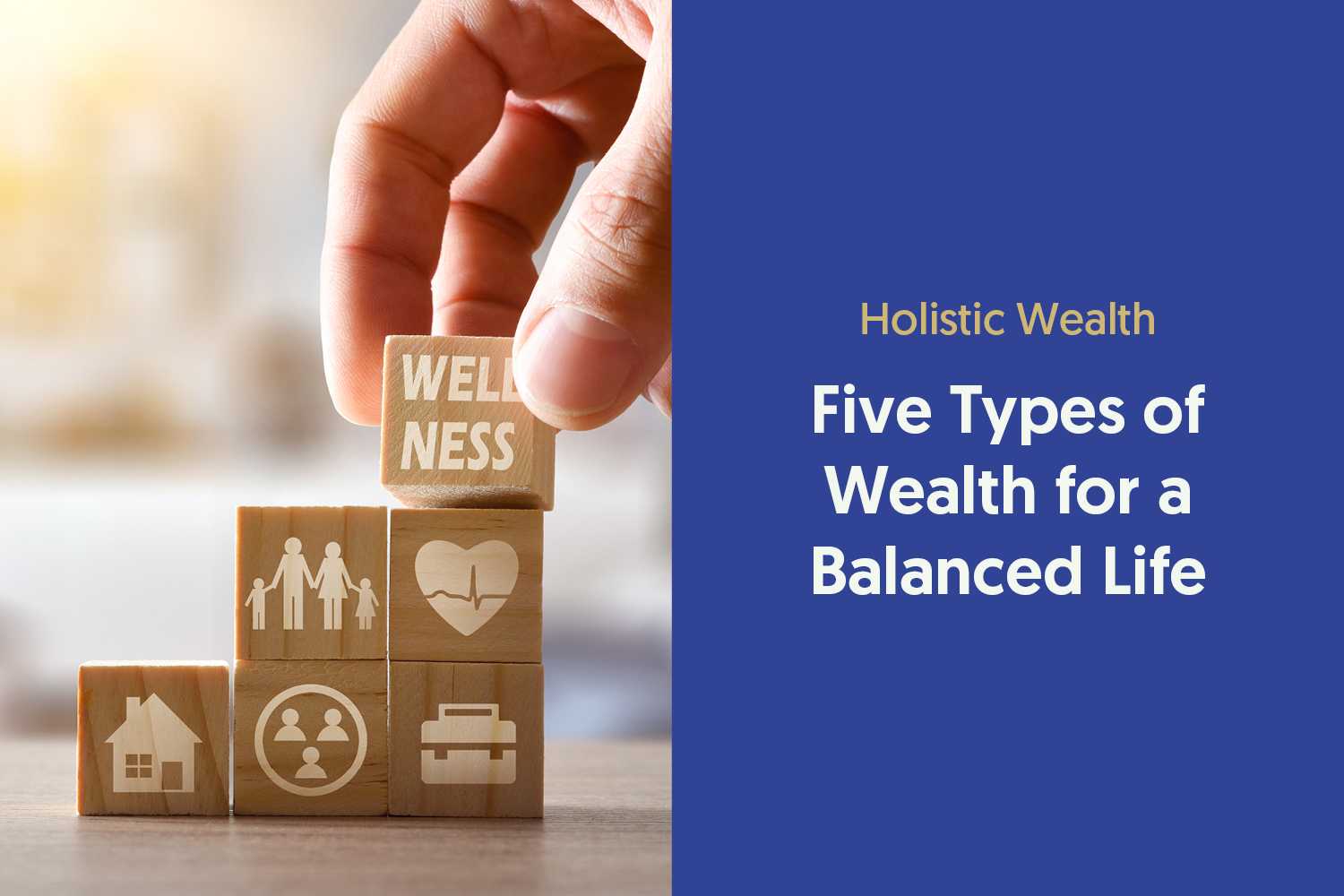 Understanding the Five Types of Wealth for a Balanced Life