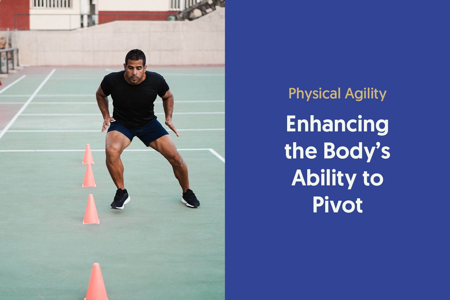The Body’s Ability to Change Direction 